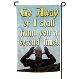Go Away or I Shall Taunt You Garden Flag - The Original Underground / theoriginalunderground.com