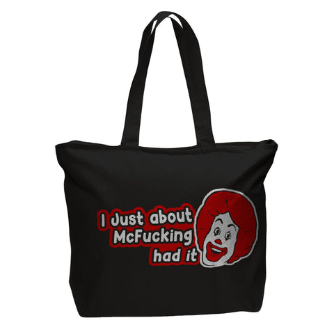 I Just About McF--king Had It Bag - The Original Underground