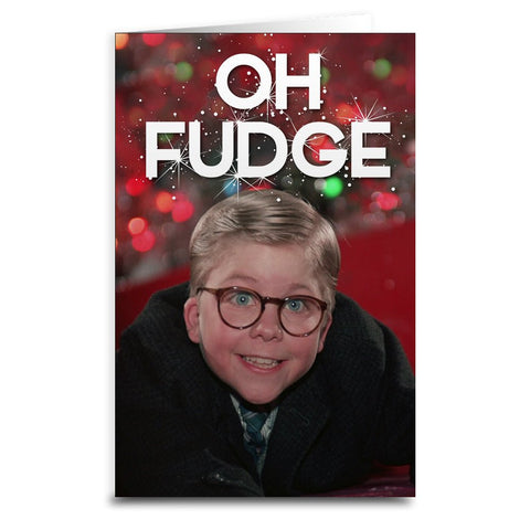 A Christmas Story 'Oh Fudge' Card - The Original Underground