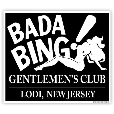 Bada Bing Gentlemen's Club Sticker - The Original Underground