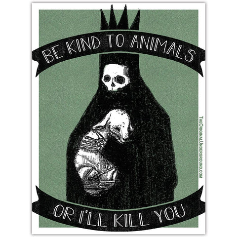 Be Kind to Animals Sticker - The Original Underground