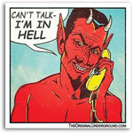 Can't Talk I'm in Hell Sticker - The Original Underground