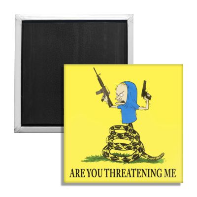 Beavis "Are You Threatening Me" Fridge Magnet - The Original Underground