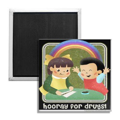 Hooray for Drugs Fridge Magnet - The Original Underground