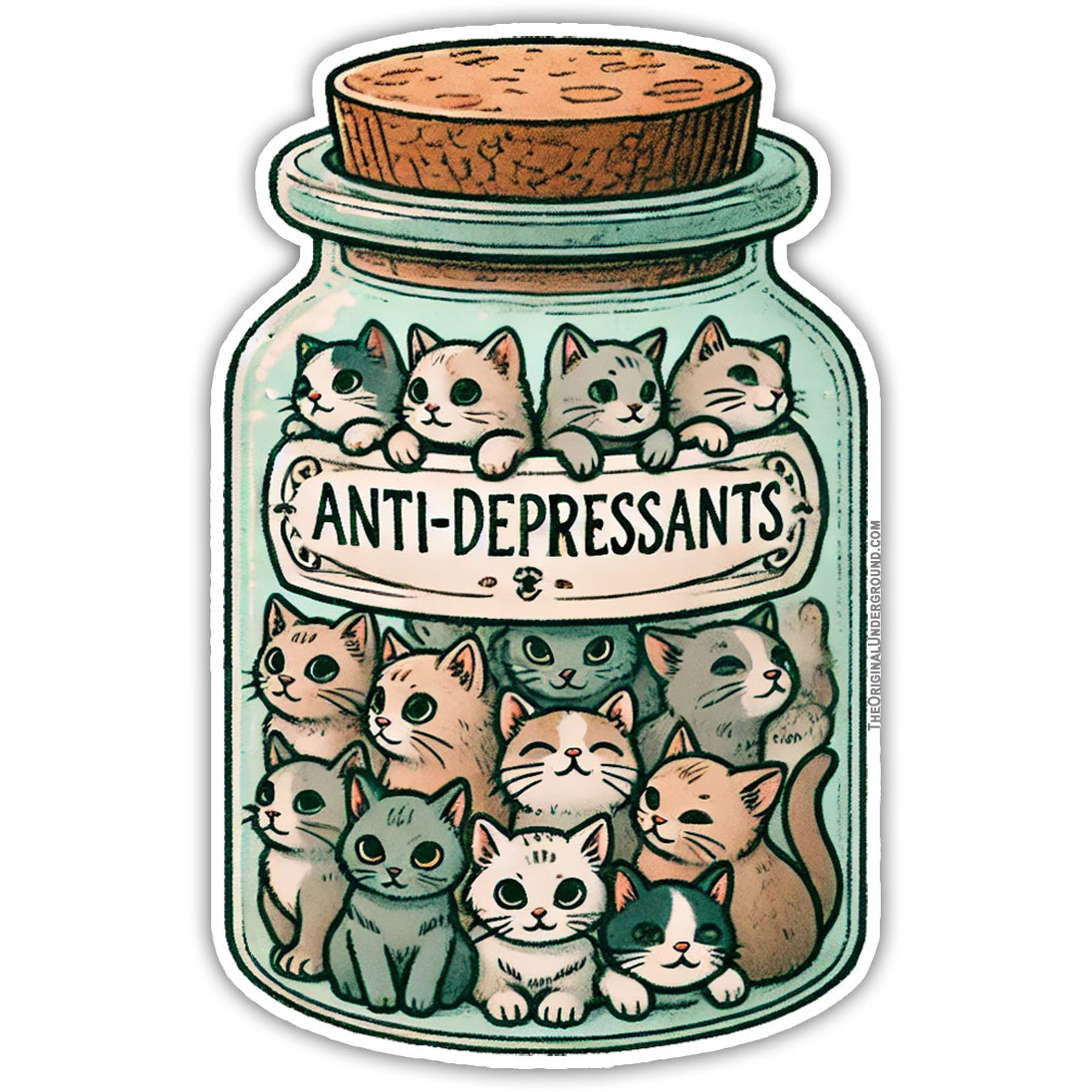 Anti-depressant Cats Sticker - The Original Underground