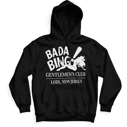 Bada Bing Gentlemen's Club Hoodie - Shady Front