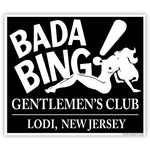 Bada Bing Gentlemen's Club Sticker - The Original Underground / theoriginalunderground.com
