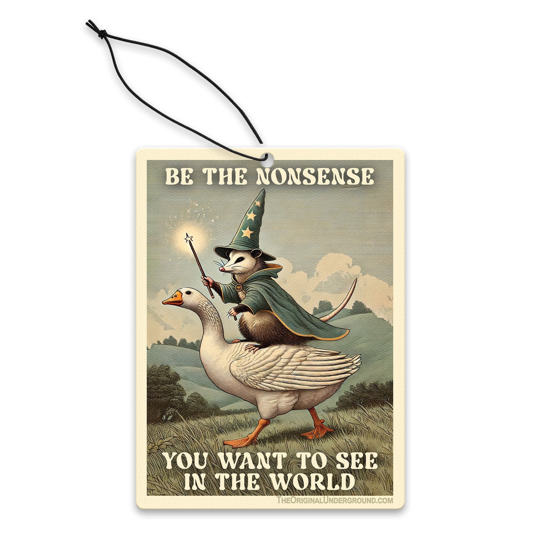 Be the Nonsense You Want to See In the World Air Freshener - The Original Underground