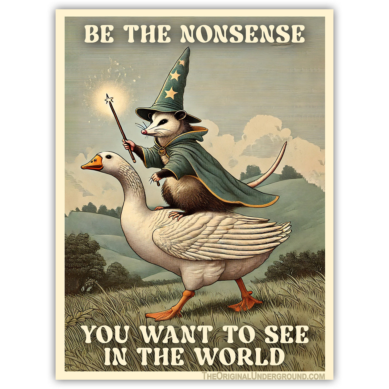 Be the Nonsense You Want to See In the World Sticker - The Original Underground