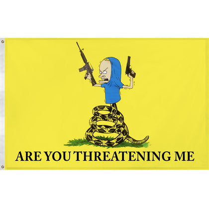 Beavis "Are You Threatening Me" Flag - Shady Front