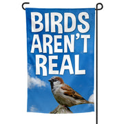 Birds Aren't Real Garden Flag - The Original Underground