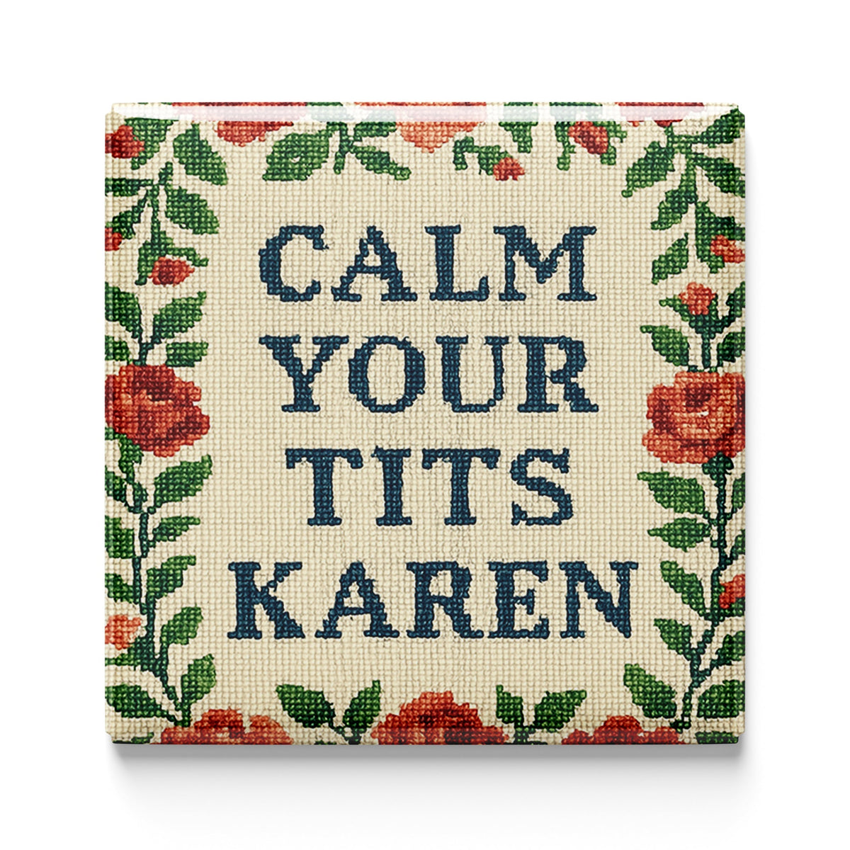 Calm Your T-ts Karen Fridge Magnet - The Original Underground