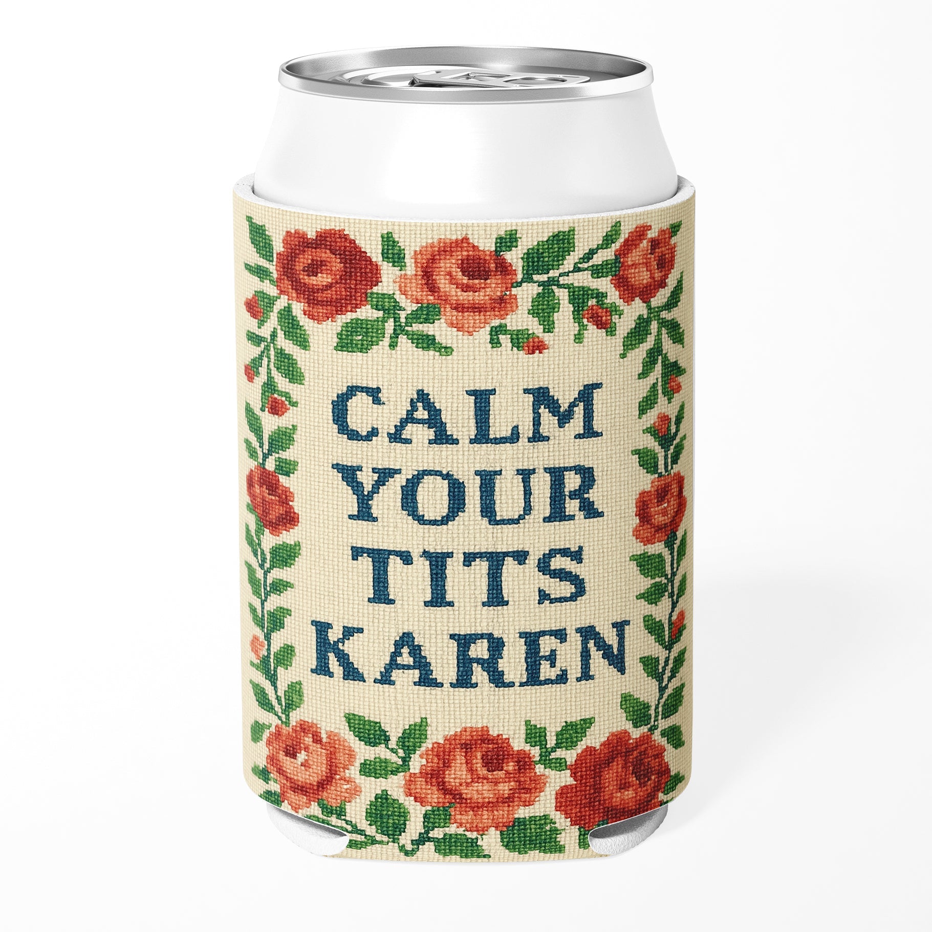 Calm Your T-ts Karen Can Cooler - Shady Front