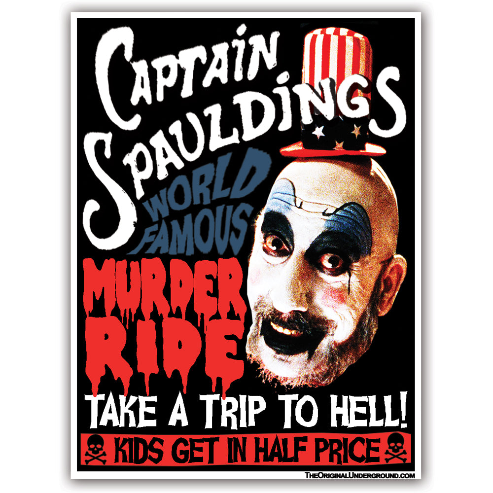 A rectangular magnet with an illustration of Captain Spaulding, featuring a clown with a white face and red lips, wearing a hat with the American flag. The background has text promoting 'Murder Ride' with various phrases related to the captain and a邀请语 'T