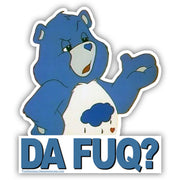 Da Fuq Care Beat Sticker - The Original Underground