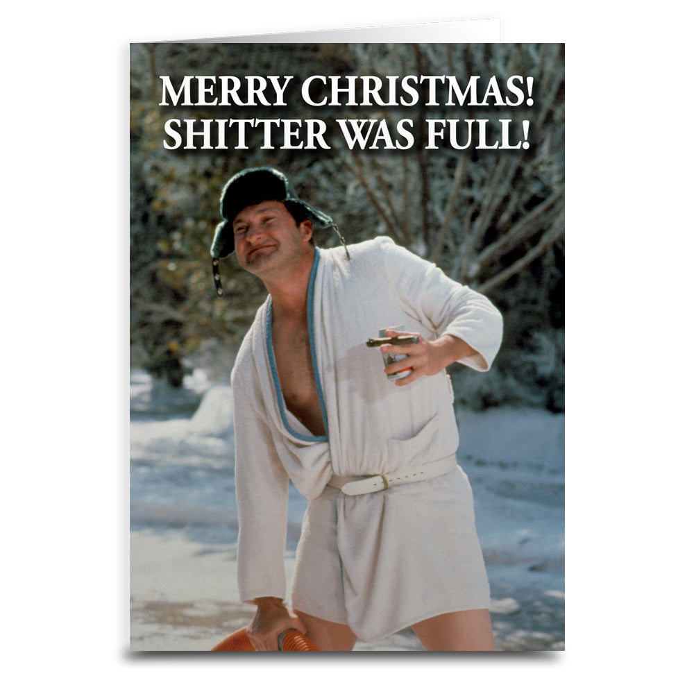 Merry Christmas Sh-tter Was Full Greeting Card1