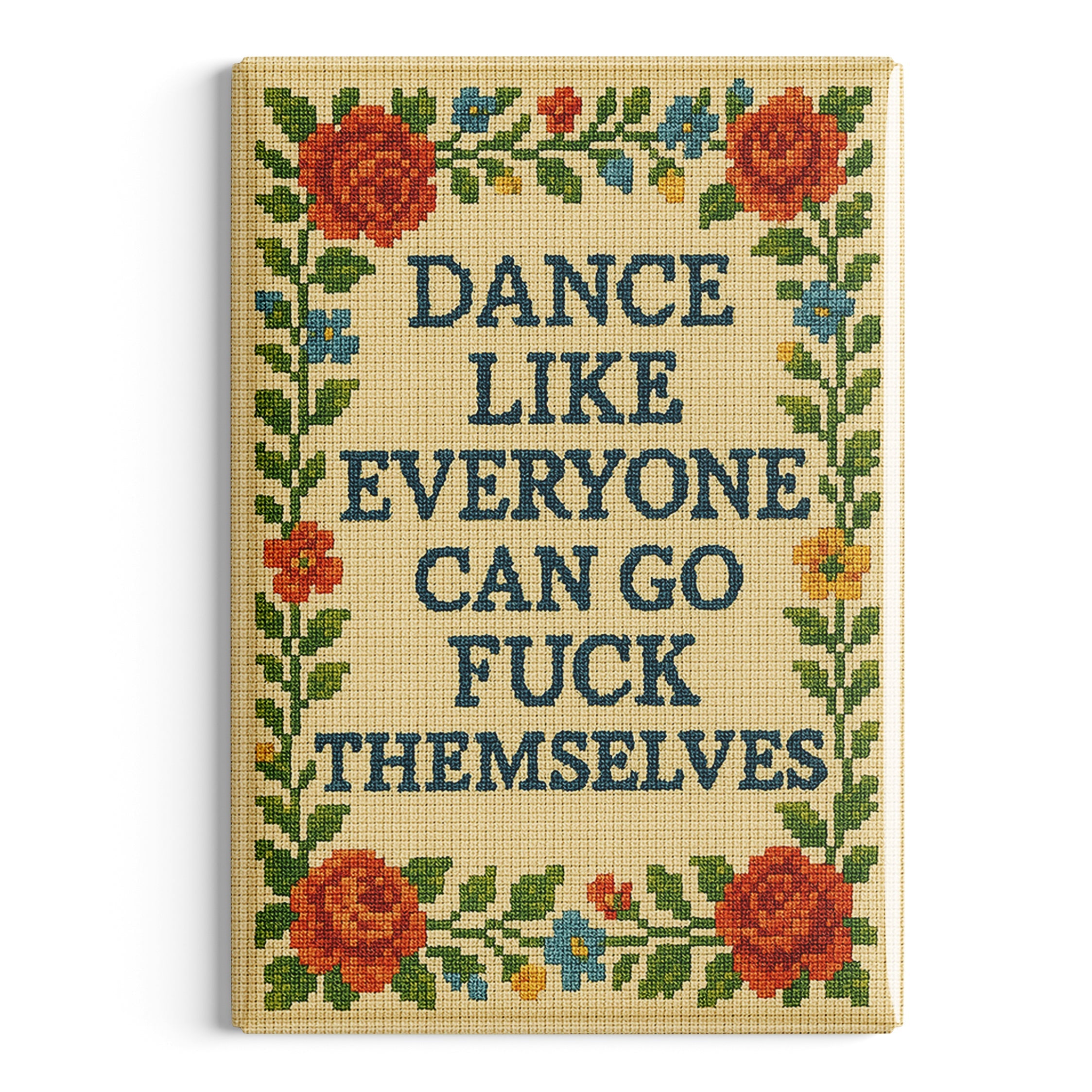 Dance Like Everyone Can Go F-ck Themselves Fridge Magnet - The Original Underground