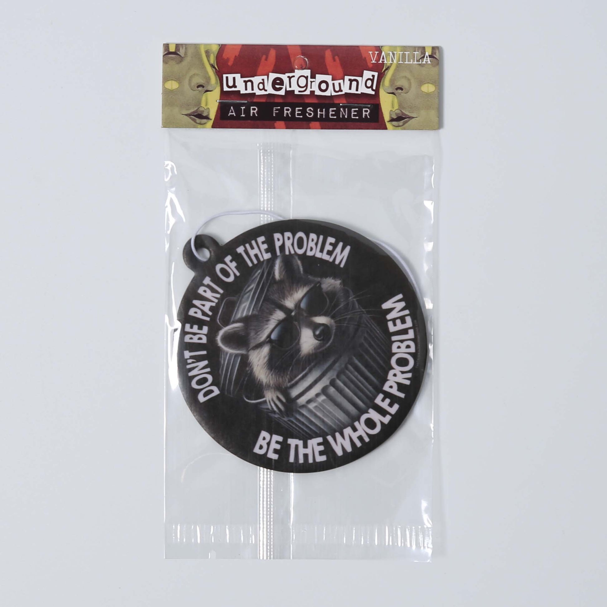Don't Be Part of the Problem Air Freshener - The Original Underground
