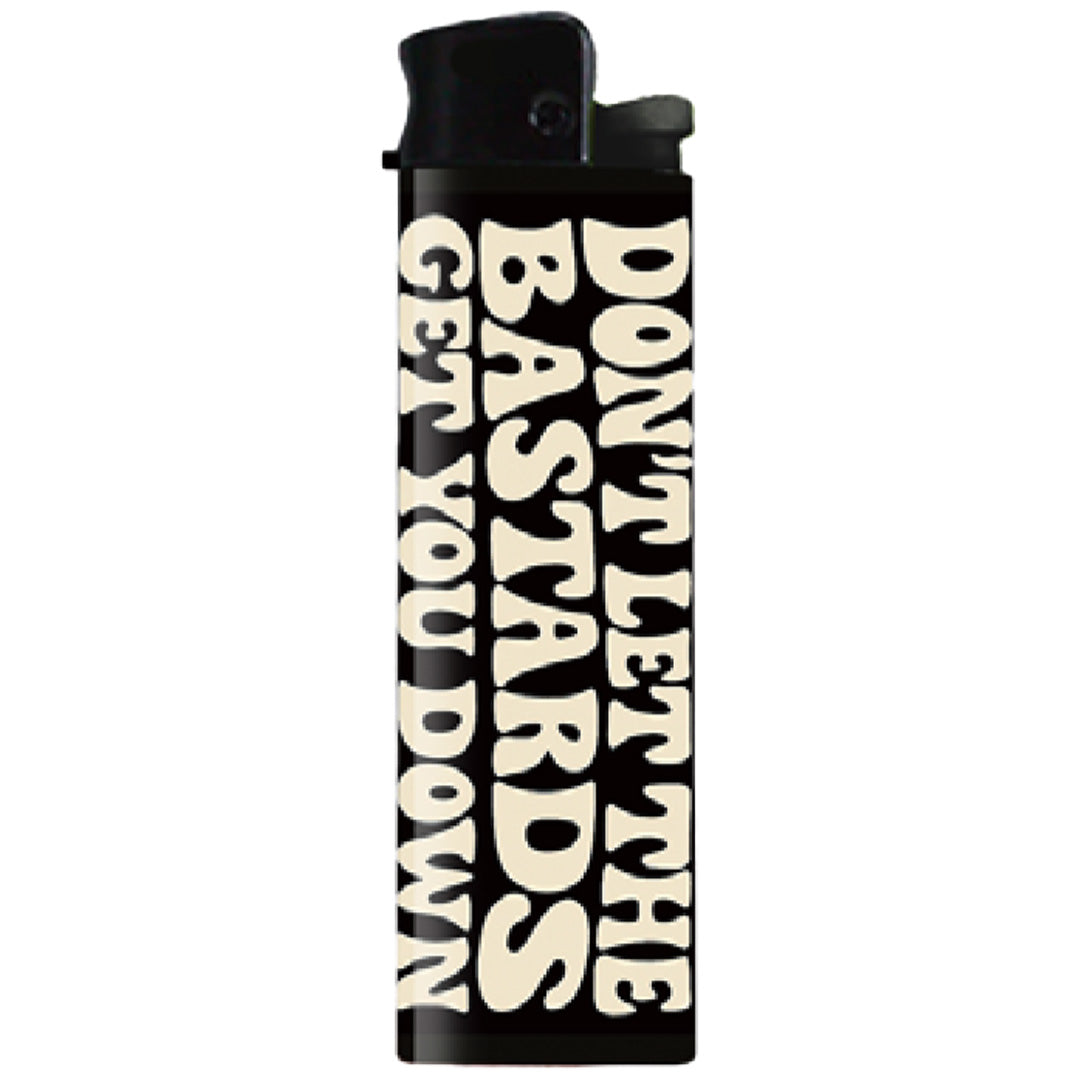 Don't Let the Bastards Get You Down Lighter - The Original Underground