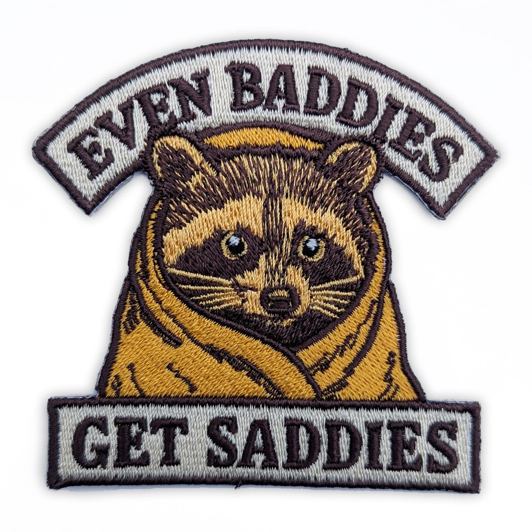 Even Baddies Get Saddies Patch - Shady Front