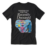 Handbook for the Recently Deceased T-Shirt - The Original Underground / theoriginalunderground.com