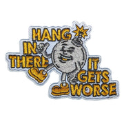 Hang In There It Gets Worse Patch - Shady Front