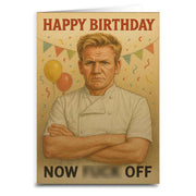 Happy Birthday Now F--k Off Greeting Card - The Original Underground