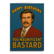 Happy Birthday You Magnificent Bastard Greeting Card - Shady Front