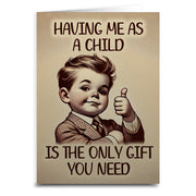 Having Me As a Child Greeting Card - The Original Underground