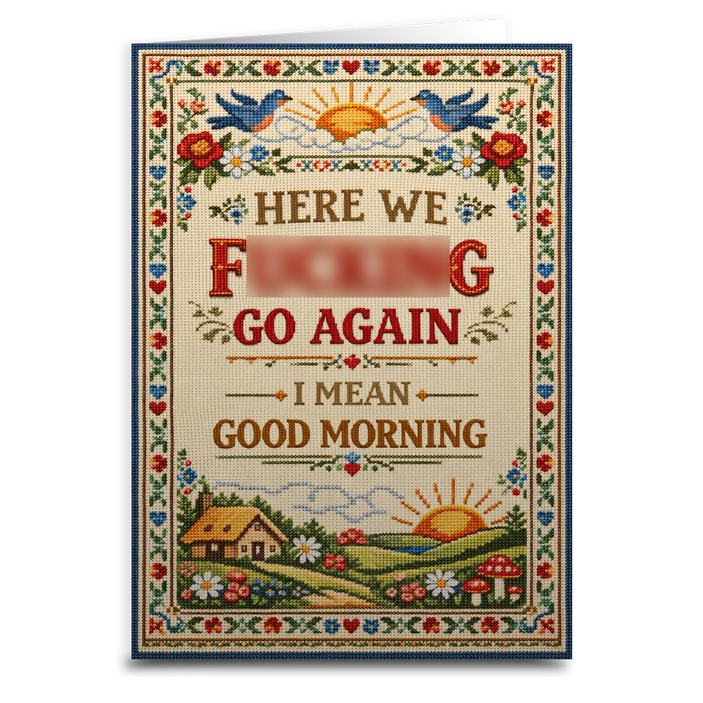Wholesale ​Here We F - king Go Again Card - Shady Front