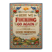 Wholesale ​Here We F - king Go Again Card - Shady Front