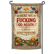 Decorative garden flag with a colorful border and text message.