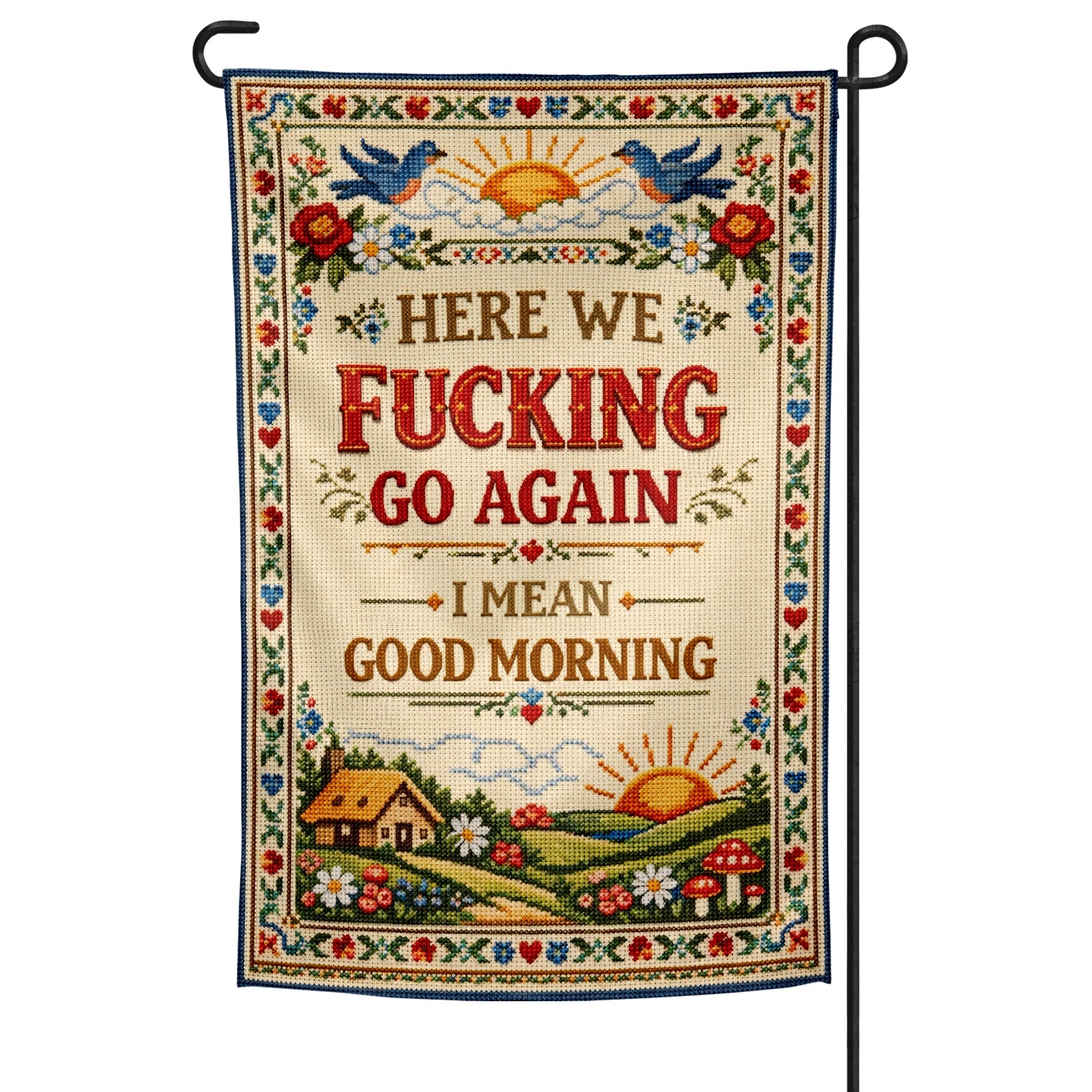 Decorative garden flag with a colorful border and text message.