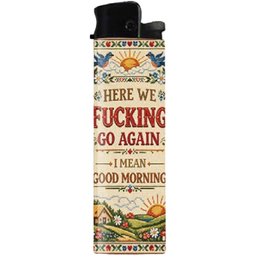 Here We F-cking Go Again Lighter - The Original Underground