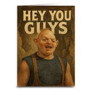 Hey You Guys Greeting Card - The Original Underground