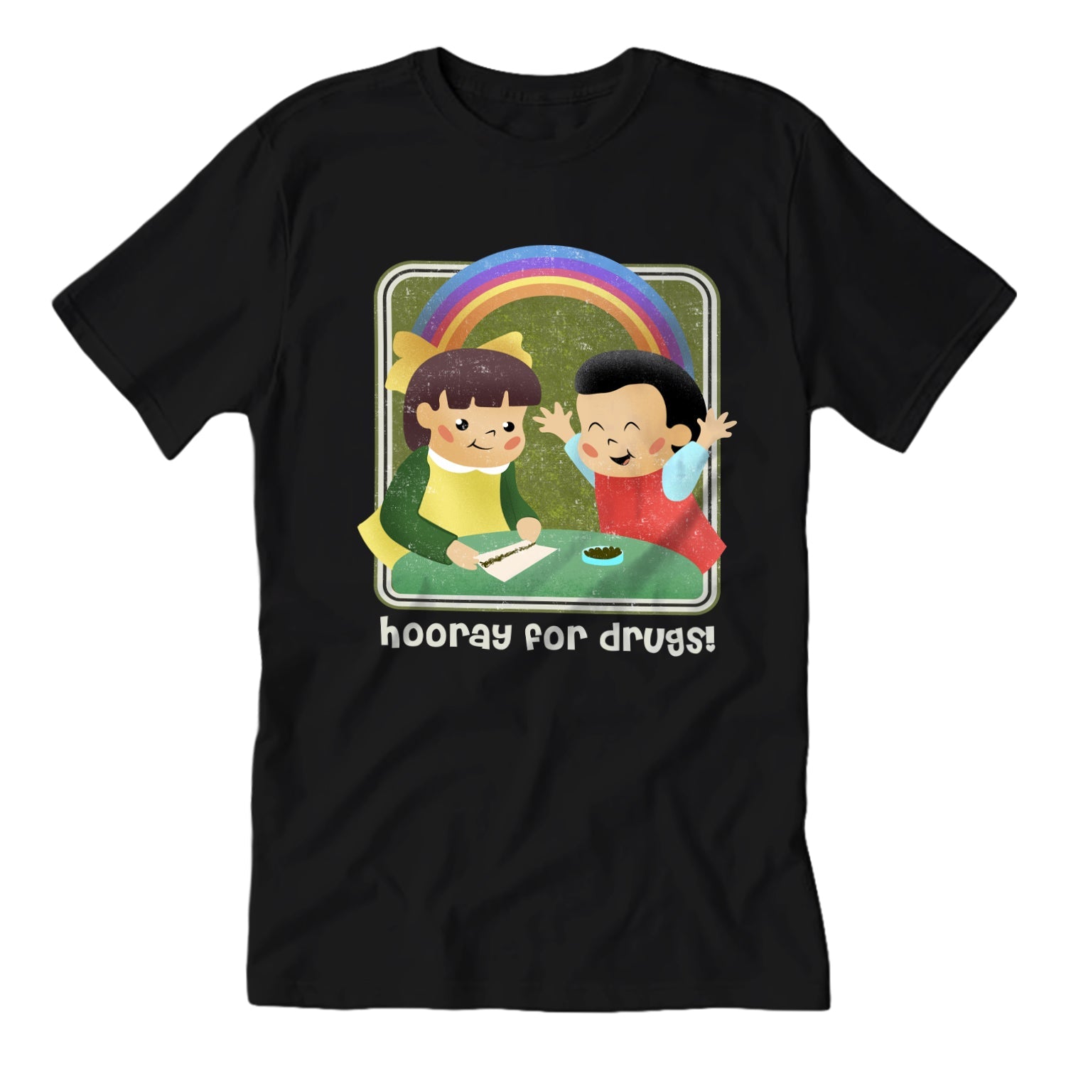 Hooray for Drugs T-Shirt - Shady Front