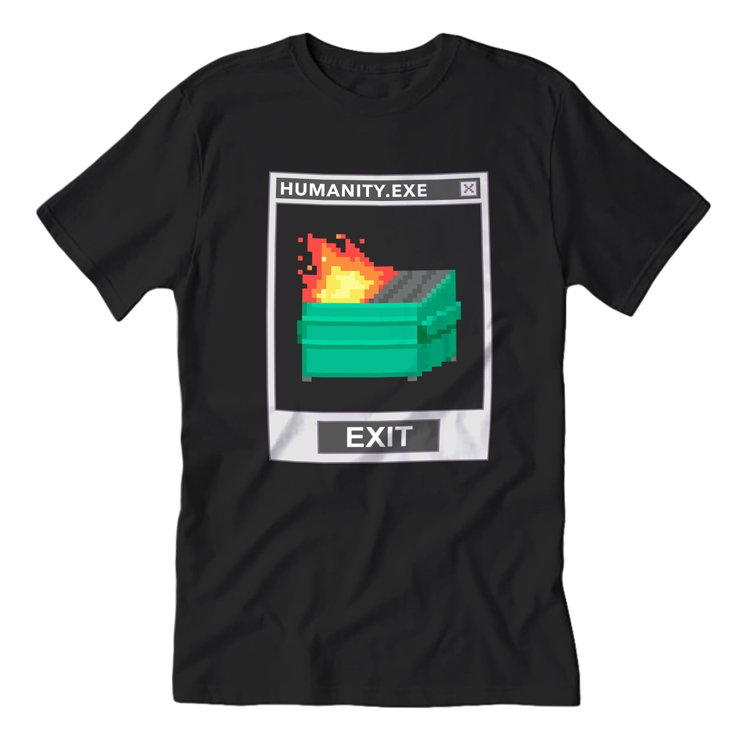 Humanity.exe T-Shirt - Shady Front
