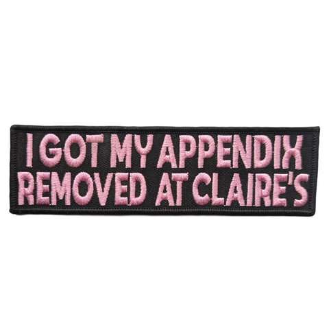 I Got My Appendix Removed at Claire's Patch