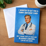 I Wanted to Get You a Funny Birthday Card