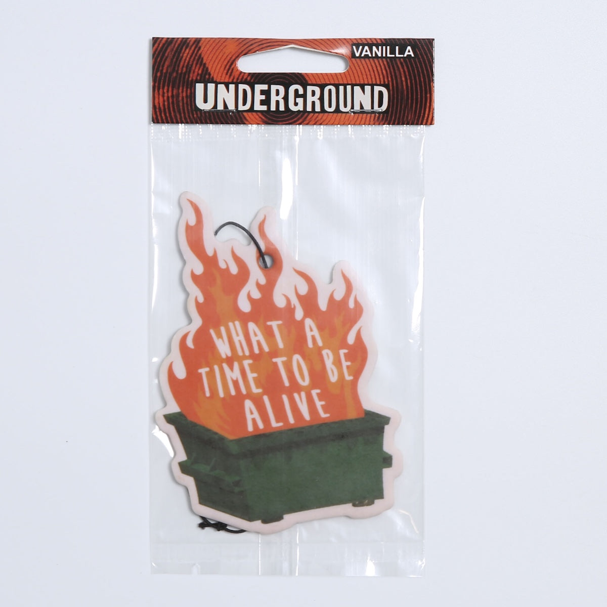 What a Time to Be Alive Air Freshener - The Original Underground