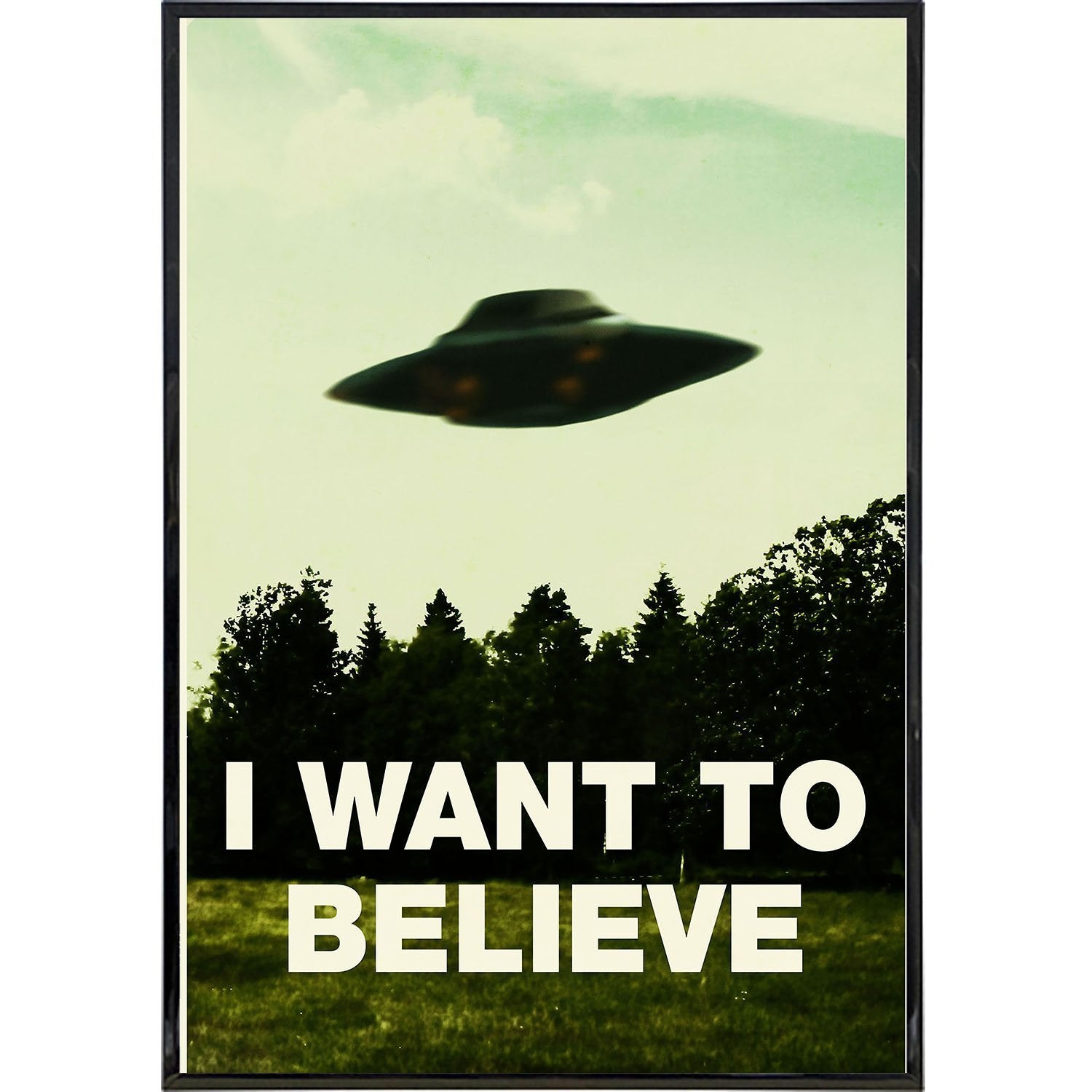 X-Files “I Want To Believe” Poster Print | The Original Underground