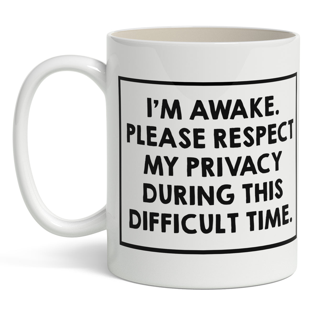 I'm Awake. Please Respect my Privacy Mug - The Original Underground