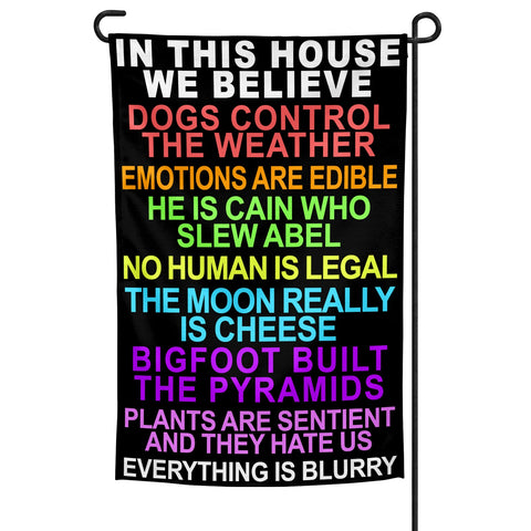 In This House We Believe Garden Flag - The Original Underground / theoriginalunderground.com
