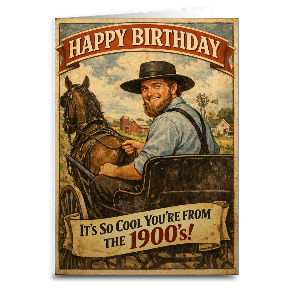 It's So Cool You're From the 1900's Birthday Card - The Original Underground