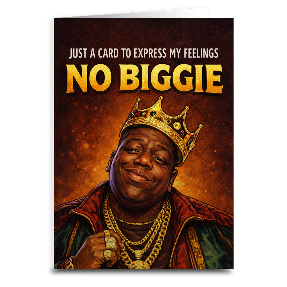 Just a Card, No Biggie Card - The Original Underground