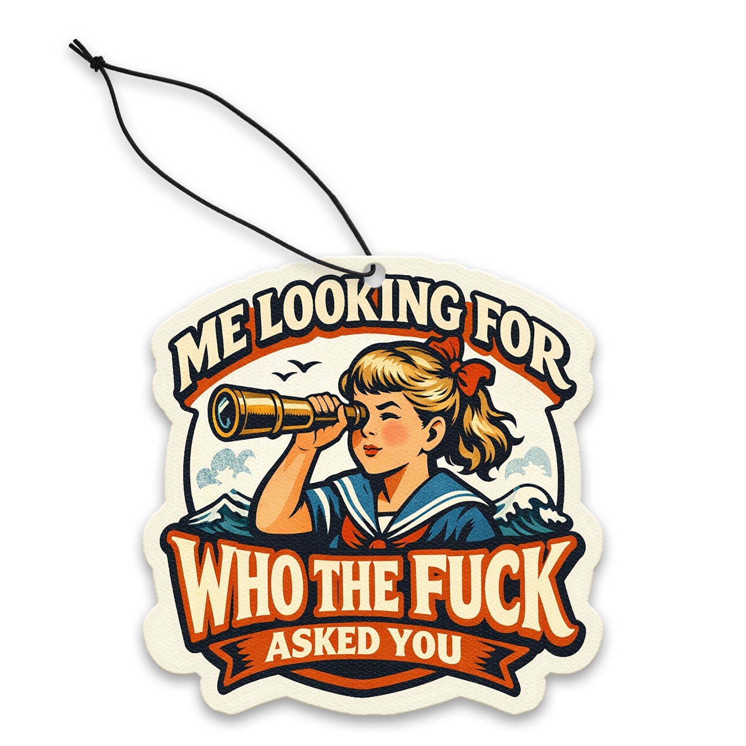 Me Looking for Who the Fuck Asked You Air Freshener - The Original Underground