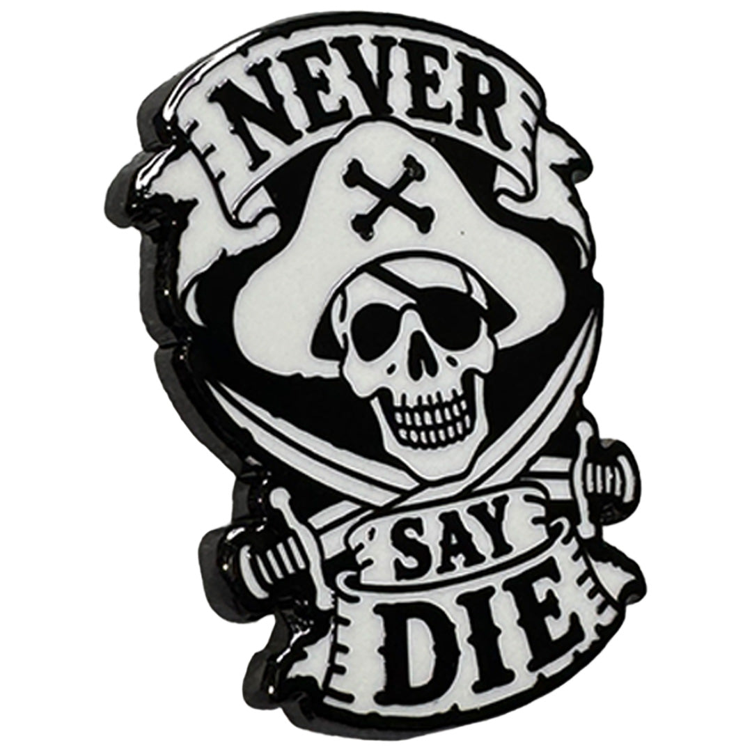 Never Say Die Enamel Pin - The Original Underground