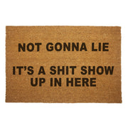 Not Gonna Lie It's a Sh-t Show Door Mat - Shady Front