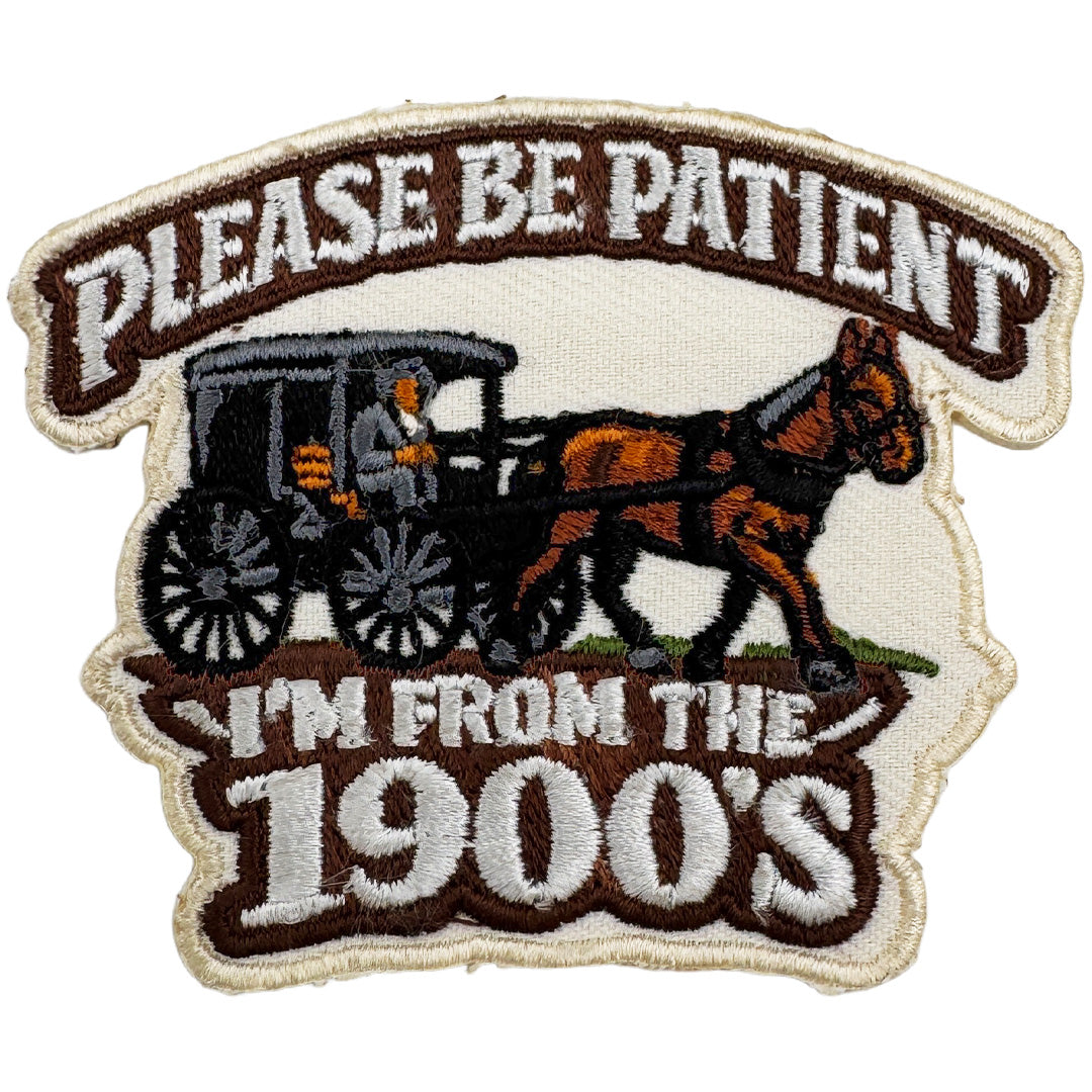 Please Be Patient Patch - The Original Underground