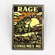  Rage Consumes Me Enamel Pin - The Original Underground